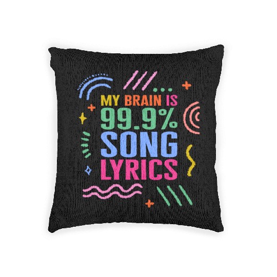 Music Teacher Woven Pillows, My Brain Is 99.9% Song