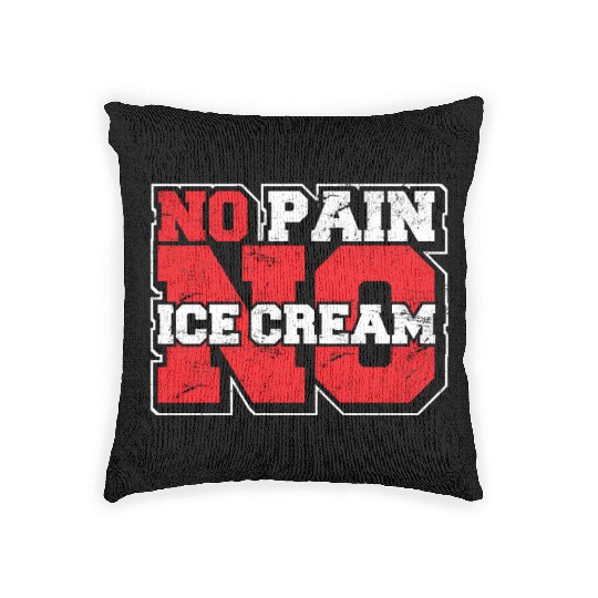 No Pain No Ice Cream Funny Gym Saying Fitness Card Woven Pillows