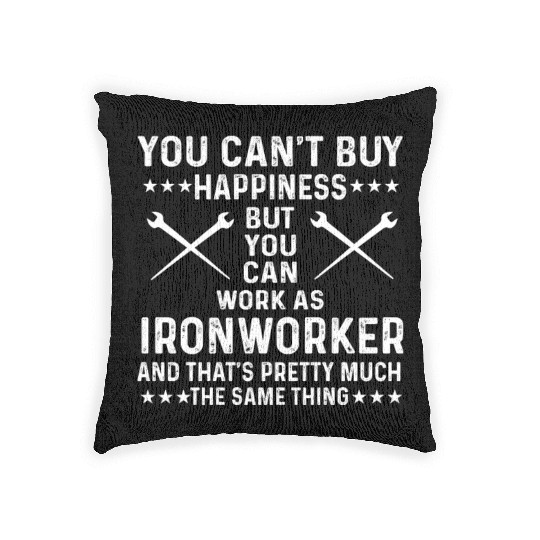 Proud Ironworker Saying Woven Pillows