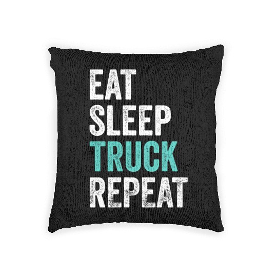 Truckers Eat Sleep Truck Repeat Truck Driver Woven Pillows