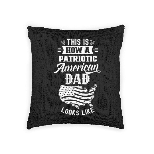 This Is How A Patriotic American Dad Looks Like US Woven Pillows