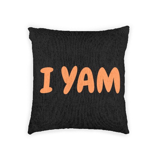I yam my sweet potato for matching couple thanksgi Woven Pillows