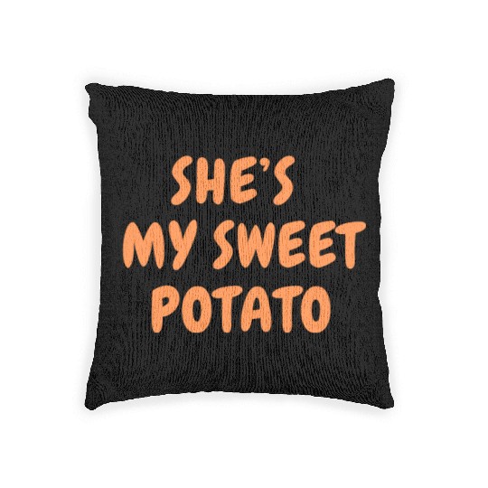 She s My Sweet Potato Woven Pillows