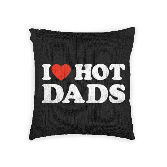 I Heart Hot Dads Outfit Y2K Adult Humor I Love Woven Pillows
