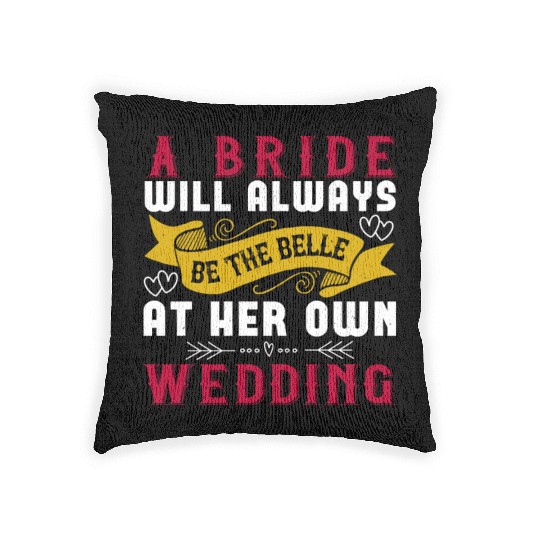 A bride will always be the belle of the ball at Woven Pillows