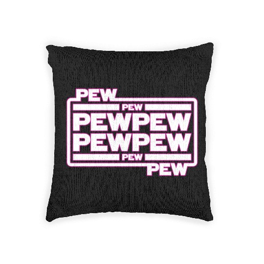 Pew Pew Pew Woven Pillows