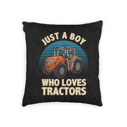 Just A Boy Who Loves Tractors Cool Tractor Woven Pillows
