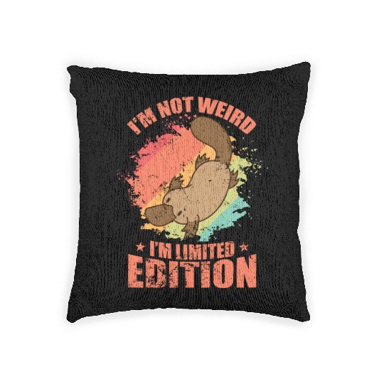 I'm not Weird I'm Limited Edition Platypus Woven Pillows