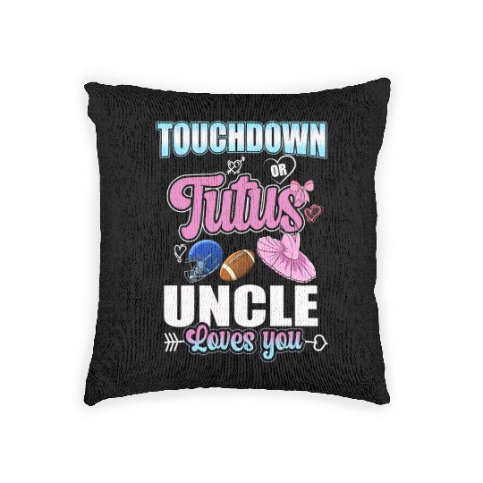 Touchdown or Tutu Uncle Loves You Woven Pillows