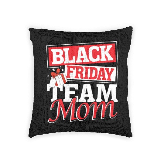 Black Friday Team Mom Woven Pillows