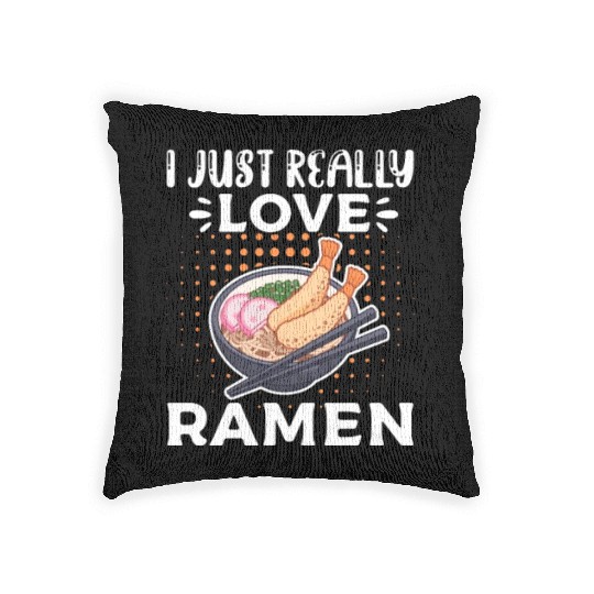 I Just Really Love Ramen Woven Pillows