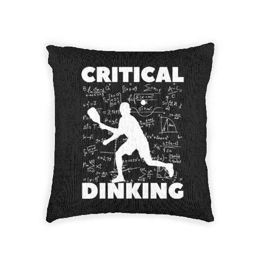 Pickleball Critical Dinking, Funny Pickle Ball. Woven Pillows