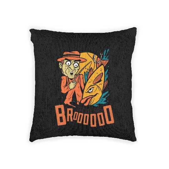 It's my ass broo big fish fisherman It's my ass br Woven Pillows