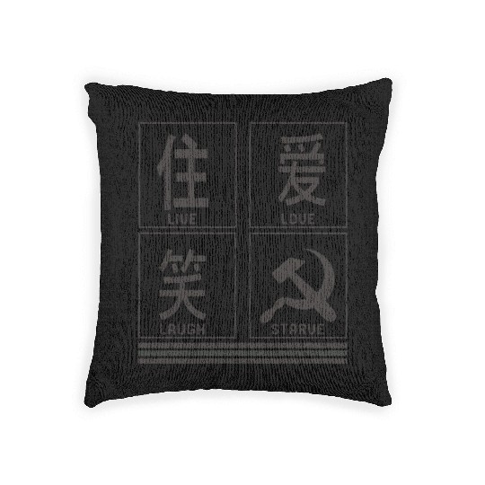 Socialist Woven Pillows, Live Love Laugh Starve Funny Woven Pillows