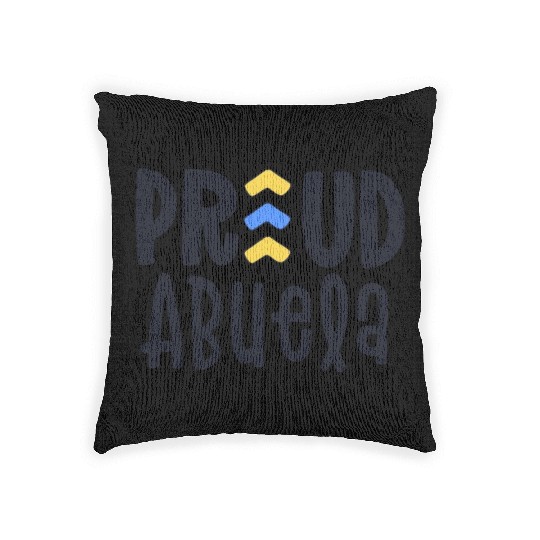 Proud Abuela Down Syndrome Grandma Family T21 Woven Pillows