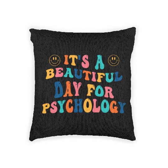 Its a beautiful Day for Psychology Woven Pillows