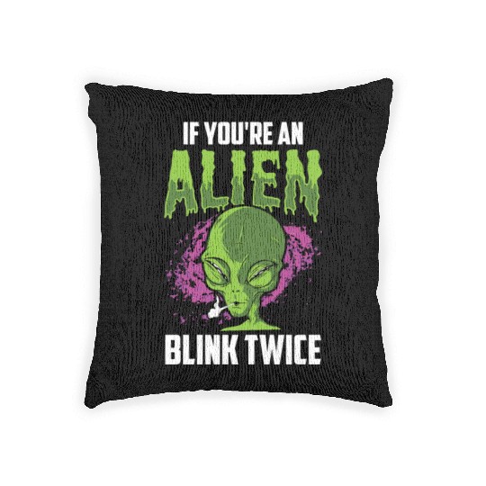 If You're An Alien Blink Twice Space Astronaut Woven Pillows