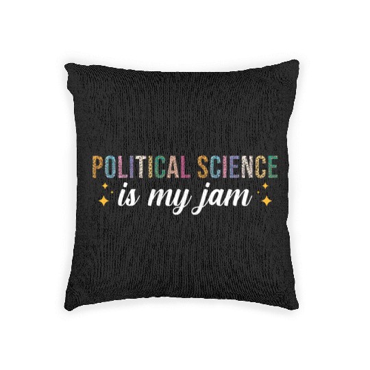 Political Science is my Jam Woven Pillows