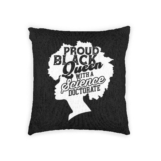 Black Queen With Science Doctorate Phd Woven Pillows