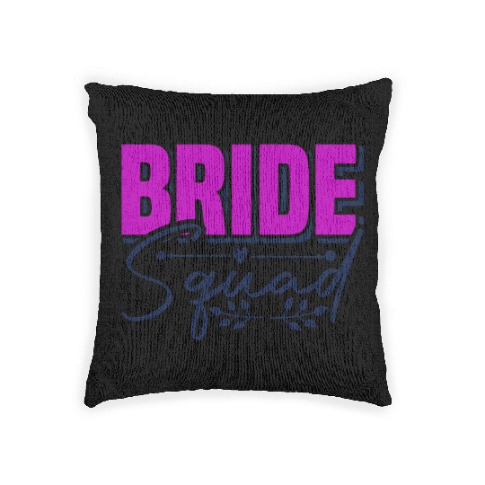 Bride Squad Woven Pillows Design