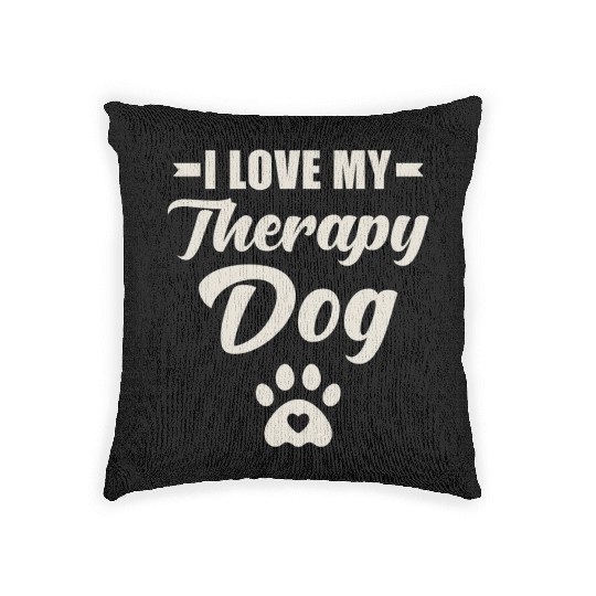 I Love My Therapy Dog Woven Pillows
