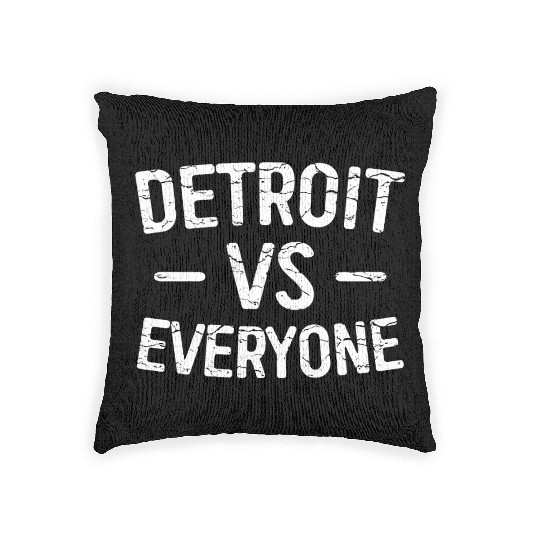 Detroit Vs Everyone Funny Michigan Woven Pillows