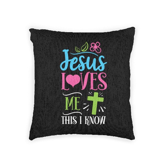 Jesus Loves Me This I Know Easter Day Quotes Woven Pillows