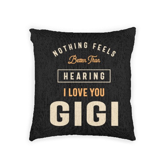I Love You Gigi - Grandma Woven Pillows