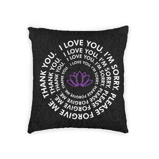 Hooponopono Healing Prayer I Love You Thank You Woven Pillows