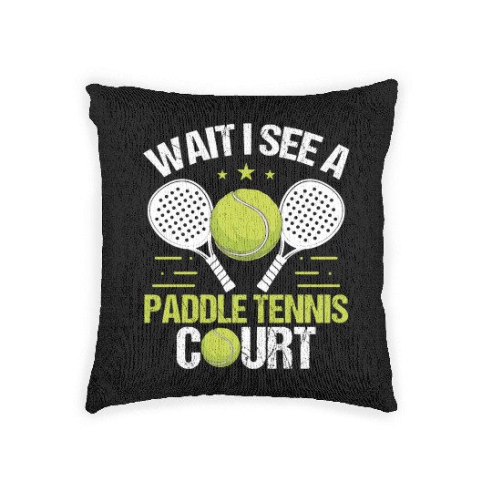 Paddle Tennis Player Wait I see a Paddle Court Woven Pillows
