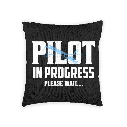 Pilot In Progress Please Wait.... Aviation Airline Woven Pillows