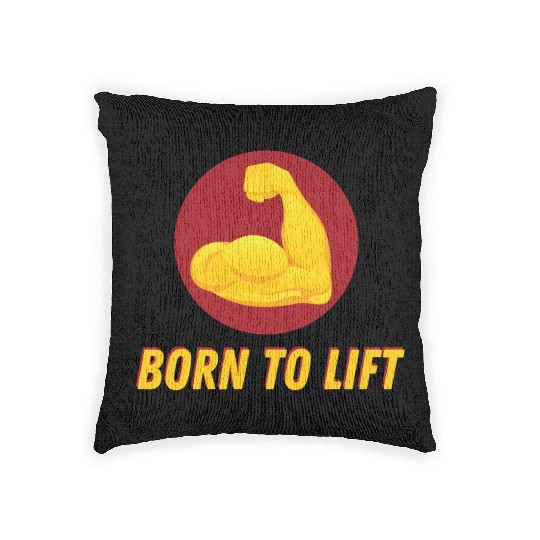 BORN TO LIFT GYM WORKOUT ACHIEVEMENT Woven Pillows