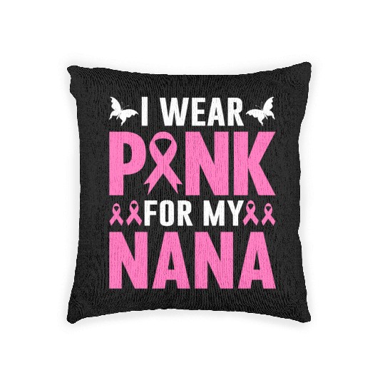 I Wear Pink For My Nana Woven Pillows