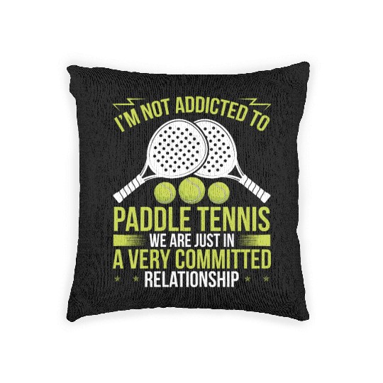 Paddle Tennis Player Match Humor Sarcasm Funny Woven Pillows