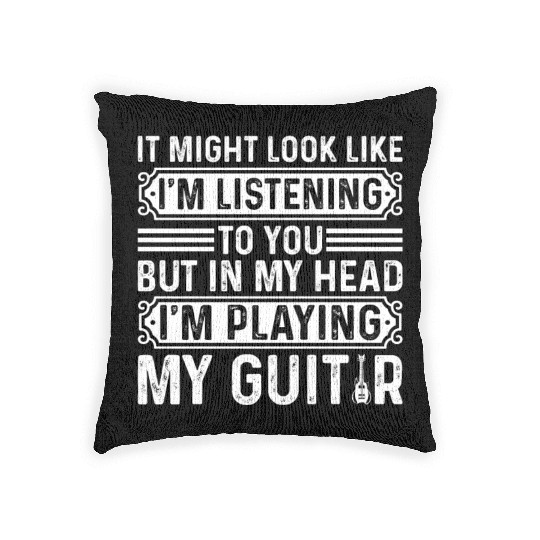 Music Guitar Player - But In My Head I'm Playing M Woven Pillows