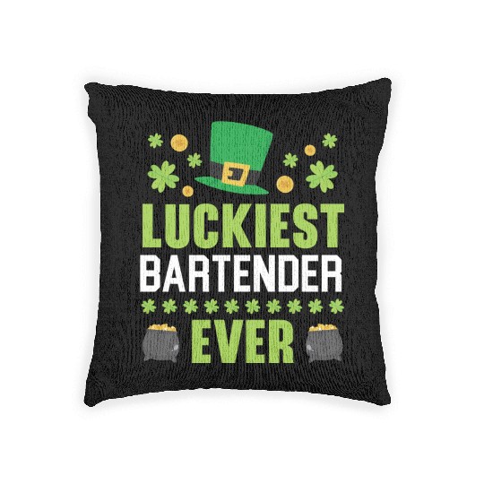 Luckiest Bartender Ever St. Patrick's Saint Pattys Woven Pillows
