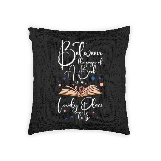 Between The Pages Of A Book Is A Lovely Place 4 Woven Pillows