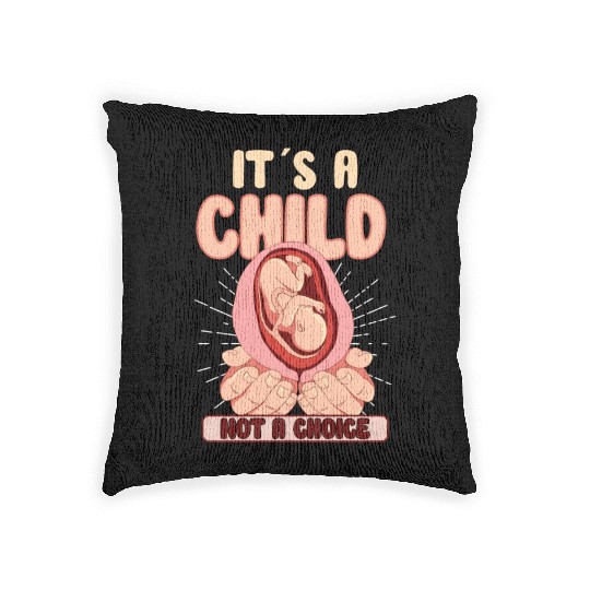 Anti Abortion Conservative Pro Life Sign Gift Woven Pillows
