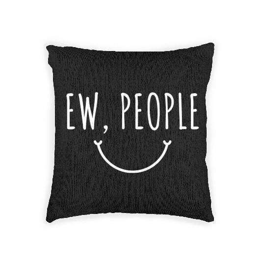 Ew People FUNNY Woven Pillows