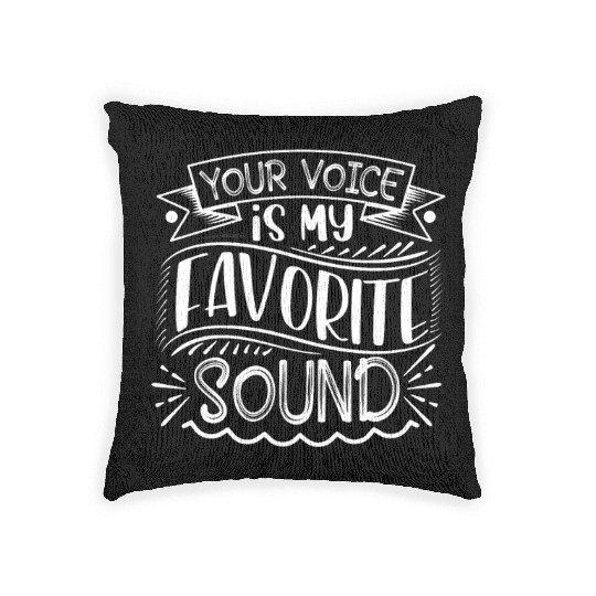 Your Voice is mi favorite sound, Valentine's Day Woven Pillows