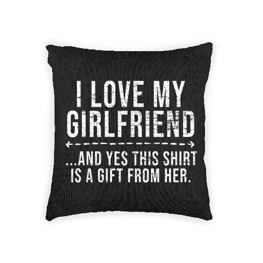 I Love My Girlfriend Valentine's day quotes Woven Pillows