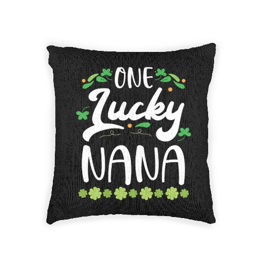 One Lucky Nana Grandma Granny St. Patricks Day Woven Pillows