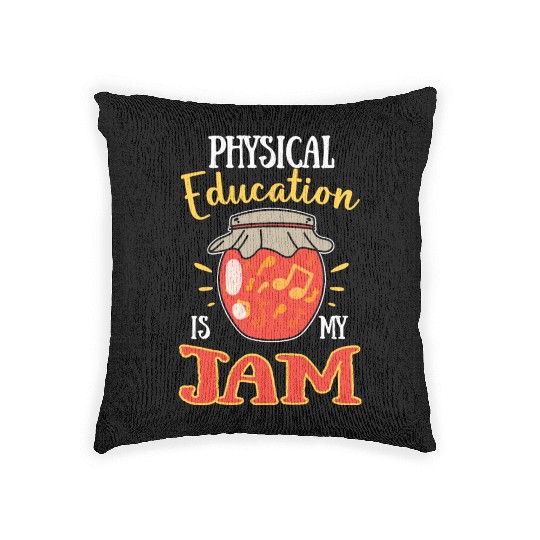 Physical Education Is My Jam Woven Pillows