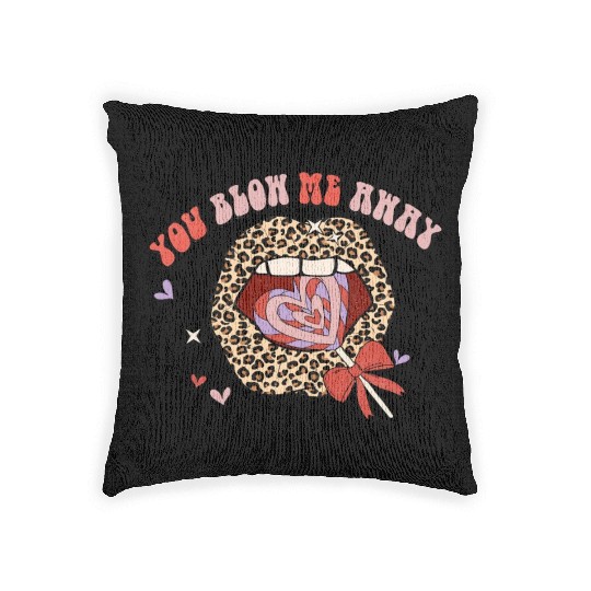 You Blow Me Away -Candy sweet lip groovy Leoaprd Woven Pillows