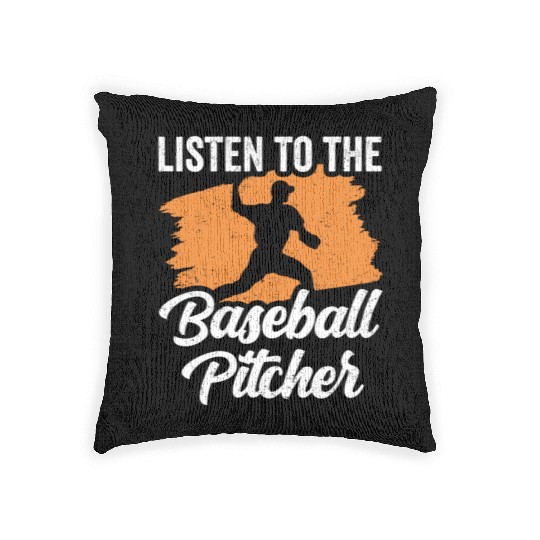 Listen To The Baseball Pitcher Hobby Player Woven Pillows