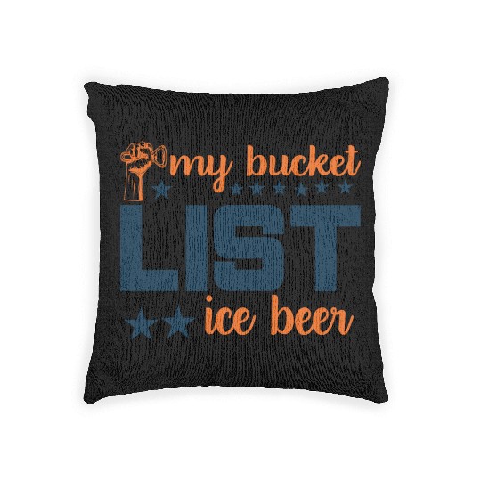 My bucket LIST ice beer Woven Pillows