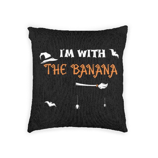 I'm With The Banana - Halloween Woven Pillows