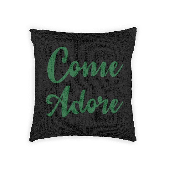 Oh come let us adore him Woven Pillows