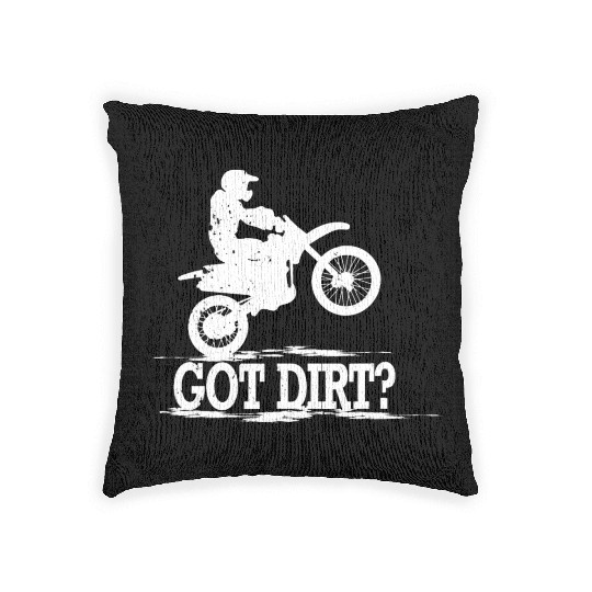 Got Dirt Motocross Offroad Dirt Bike Woven Pillows