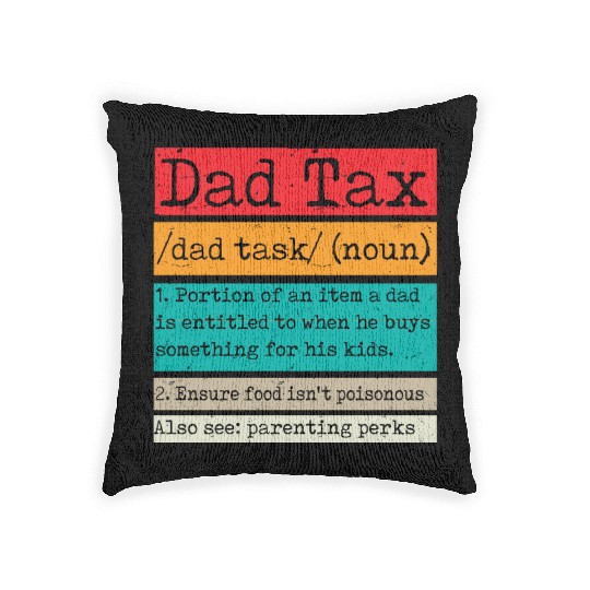 Vintage Dad Tax Definition Men Funny Father's Day Woven Pillows